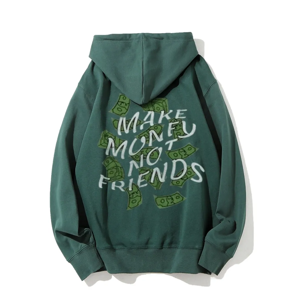 Mens MAKE MANEY NO FRIENDS Letter Graphic Pullover Hoodies