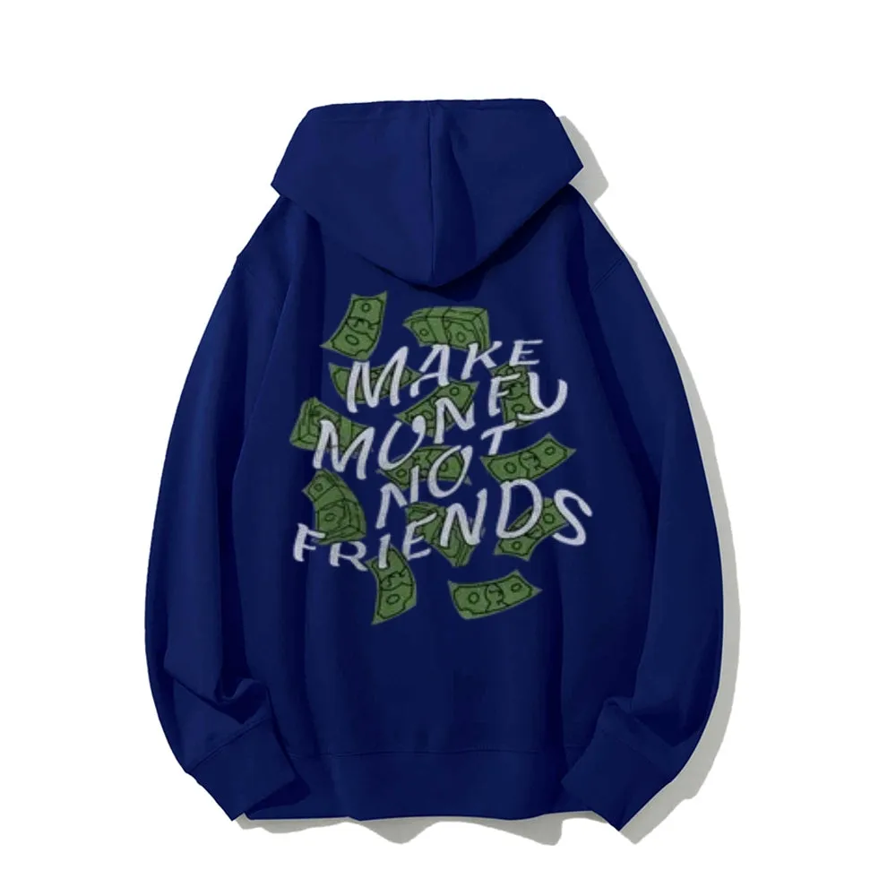 Mens MAKE MANEY NO FRIENDS Letter Graphic Pullover Hoodies